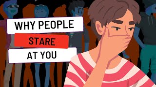 Why People STARE At You And What It Means [upl. by Boeke53]