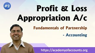 2 Profit amp Loss Appropriation Ac  Fundamental of Partnership [upl. by Nyrroc]