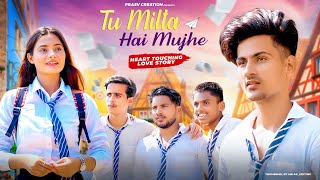 Tu Milta Hai Mujhe  Raj Barman  School Love Story  New Hindi Song  PRASV Creation  Prashant [upl. by Dareece]