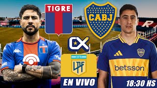 EN VIVO 🔴 TIGRE vs BOCA  LIGA PROFESIONAL  DEBUTA GAGO ¿ROMERO TITULAR CADENA XENEIZE [upl. by Mcgruter]