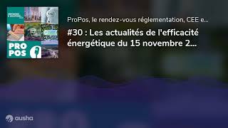 30  Les actualités de lefficacité énergétique du 15 novembre 2024 [upl. by Cohin]