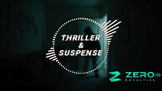 THRILLER AND SUSPENSE  NO COPYRIGHT MUSIC  ZERO ROYALTIES [upl. by Ellennahs]