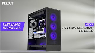 Casing legend ini memang beda kelas   NZXT H7 Flow RGB 2024 PC build [upl. by Caritta740]