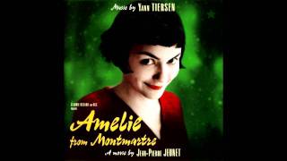 Amelie Original Soundtrack  4 Comptine dun autre été  Laprèsmidi [upl. by Auoh]