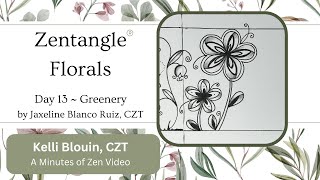 Zentangle®  Floral patterns  Day 13  Greenery [upl. by Bartolome477]