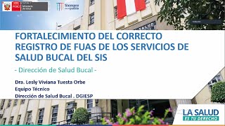 FORTALECIMIENTO REGISTROS DE FUAs SERVICIOS DE SALUD BUCAL  DSABU 21022022 [upl. by Ahsenat959]