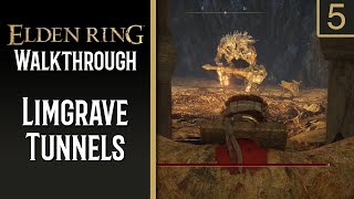 Limgrave Tunnels amp Stonedigger Troll  ELDEN RING Walkthrough  5 [upl. by Alleynad]