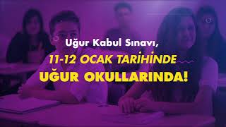 Uğur Kabul Sınavı  1112 Ocak 2020de [upl. by Eamon]