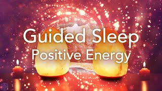 Guided Sleep Meditation for Positive Energy Relaxation Deep Sleep Stress Release Meditation [upl. by Aivun]