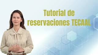 Tutorial de reservaciones [upl. by Millburn]