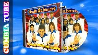 Onda Sabanera  Cumbia Hasta Las Manos  Disco Completo Cumbia Tube [upl. by Kerk]