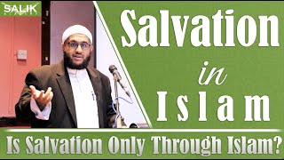 Salvation in Islam Is Salvation Only Through Islam  Sh Abdul Wahab Saleem [upl. by Chellman]