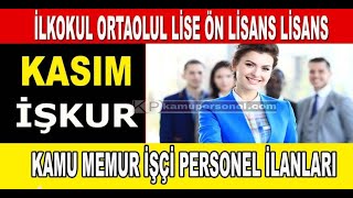 Kasım 2023 İŞKUR Kamu Memur İşçi Personel Alım İlanları [upl. by Aerised]