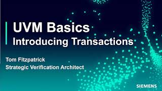 05 Siemens  UVM Basics  Introducing Transactions [upl. by Natascha]