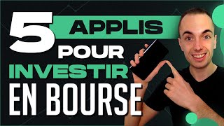 5 Applications GRATUITES Pour INVESTIR EN BOURSE en 2022 [upl. by Kelby869]