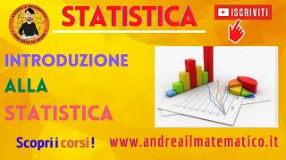 Corso di Statistica  Introduzione alla statistica  Andrea il Matematico [upl. by Llertac]