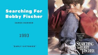 Searching For Bobby Fischer  Early Victories  James Horner 1993 [upl. by Attela297]