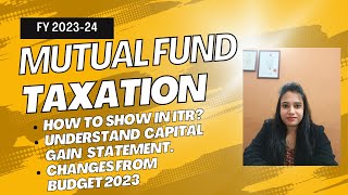 Taxation of MUTUAL FUND  EQUITY amp DEBT ORIENTED FUND How to show in ITR 2 amp 3 FY 202324 [upl. by Ellatnahc]