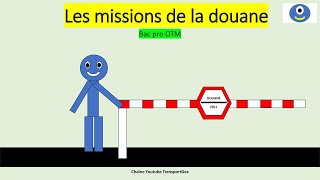 Les missions de la douane bac pro OTM [upl. by Penn918]