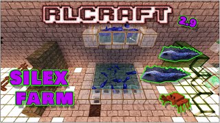 Easy Silex Farm  Farm for Avian Treats  RLCraft 291c [upl. by Ugo]