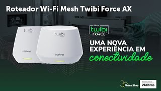 Conheça o Twibi Force AX da Intelbras [upl. by Enilekcaj]