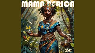 Mama Africa [upl. by Metzgar]