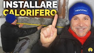 Come INSTALLARE un CALORIFERO CORRETTAMENTE [upl. by Ahtera]