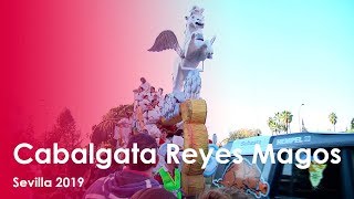 Cabalgata Reyes Magos 2019 Sevilla [upl. by Dirfliw628]