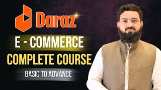 Complete Daraz Course How to Sell Rank Products Profit and Advertise  StepbyStep Guide [upl. by Eniluqcaj]