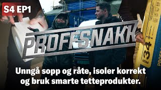 SINTEF om nye energikrav Hvordan tette rundt vindu Unngå råte på kledning  Proffsnakk S4E1 [upl. by Kayle]