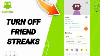 How To Turn Off Friend Streaks On Duolingo App [upl. by Livia]