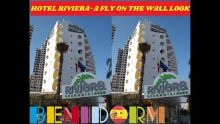 Benidorms HOTEL RIVIERA  Fly On The Wall Look☀️🌊🌟Highly Rated NEW TOWN Hotel🌴🍺🇪🇦 benidorm [upl. by Amzu]