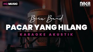 PACAR YANG HILANG  BIRU BAND KARAOKE AKUSTIK [upl. by De Witt]