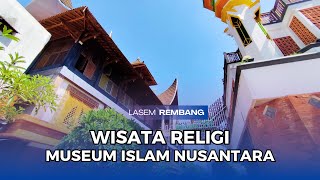 Wisata Religi  Menelusuri Museum Islam Nusantara Lasem Rembang Jawa Tengah [upl. by Nahej20]