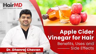 Apple Cider Vinegar for Hair  Benefits Uses amp Side Effects  HairMD Pune [upl. by Disario]