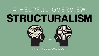 Structuralism A Helpful Overview [upl. by Aidualc]