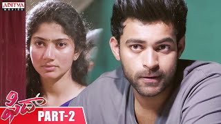 Fidaa Telugu Movie Part 2  Varun Tej  Sai Pallavi  Sekhar Kammula  Aditya Movies [upl. by Ahsinoj665]