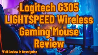 Logitech G305 LIGHTSPEED Wireless Gaming Mouse Review [upl. by Assiar]