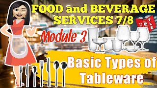 Grade 78 TLE  FBS Module 3 BASIC TYPES OF TABLEWARE [upl. by Maccarthy]