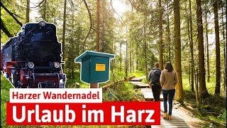 Urlaub im Harz  Wandernadel Nationalpark und Brockenbahn [upl. by Manya]