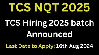 TCS NQT 2025 Announced  TCS Hiring 2025  Hiring detail Last Date Roles and packages Discussed [upl. by Michaelina344]