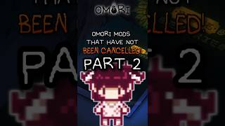 OMORI mods that have not been canceled part 2 omori [upl. by Philippa370]