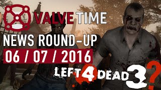 Left 4 Dead 3 Reference Found In VR Tutorial  ValveTime News RoundUp 6th July 2016 [upl. by Roma]