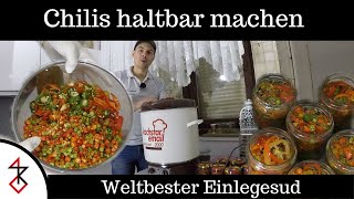 Chilis haltbar machen  Tobis Weltbester Einlegesud [upl. by Akeit]