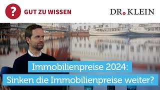 Immobilienpreise 2024 Prognose für Deutschland [upl. by Beauchamp]