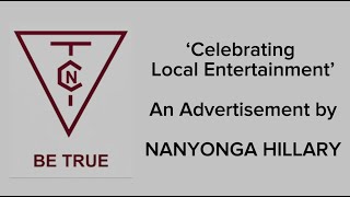 Celebrating Local Entertainment An Advertisement by Nanyonga Hillary  Trinity College Nabbingo [upl. by Alahc]