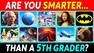 Are You SMARTER Than a 5th Grader 📚🤓🧠  General Knowledge Quiz [upl. by Bambie]