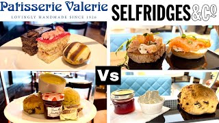 Afternoon Tea  Patisserie Valerie Vs Selfridges  Who Wins [upl. by Barry]