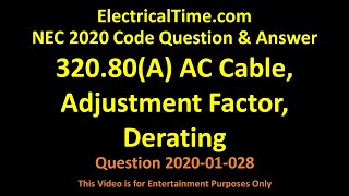 NEC 2020  32080A AC Cable Adjustment Factor Derating Video 2001028 [upl. by Ahsilac899]