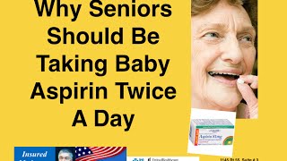 Why Seniors Should Be Taking A Baby Aspirin [upl. by Zzaj]